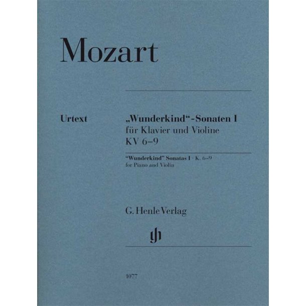 Wolfgang Amadeus Mozart: "Wunderkind" Sonatas Volume 1 K.6-9