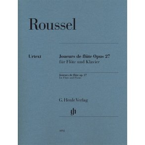 Albert Roussel: Joueurs De Flte Op.27