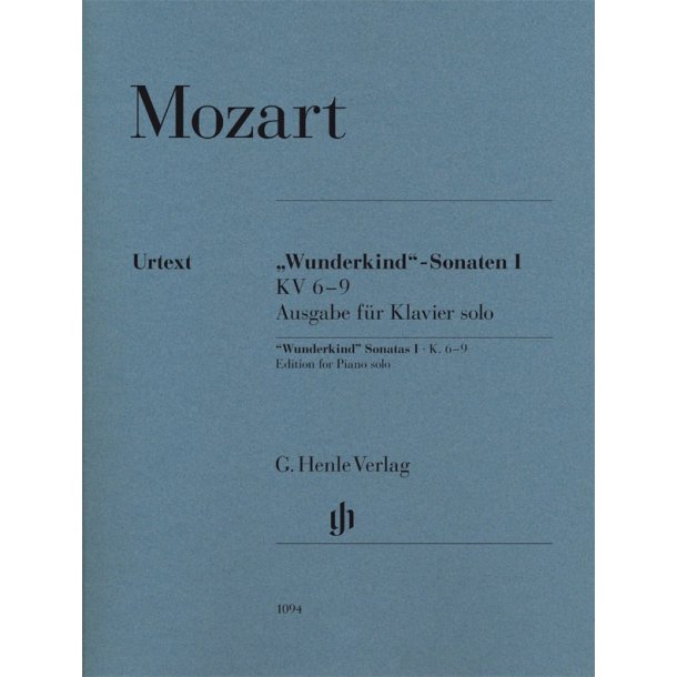 Wolfgang Amadeus Mozart: "Wunderkind" Sonatas Volume 1 K.6-9 - Piano Solo