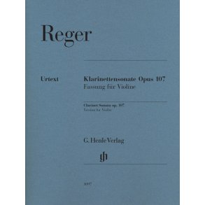 Max Reger: Clarinet Sonata Op.107 - Version For Violin (Urtext)
