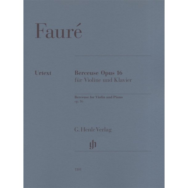 Gabriel Faure: Berceuse for Violin and Piano Op.16