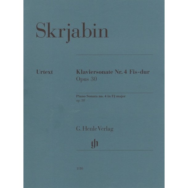 Alexander Skrjabin: Piano Sonata No. 4 In F Sharp Op. 30