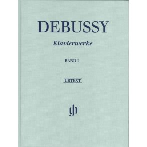 Claude Debussy: Piano Works - Volume I (Hardback)