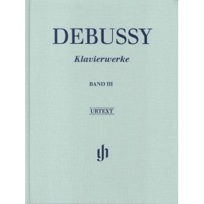 Claude Debussy: Piano Works - Volume III (Hardback)