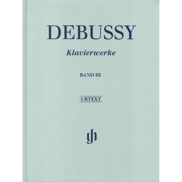 Claude Debussy: Piano Works - Volume III (Hardback)