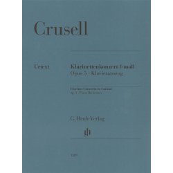 Bernhard Henrik Crusell: Clarinet Concerto F Minor Op. 5