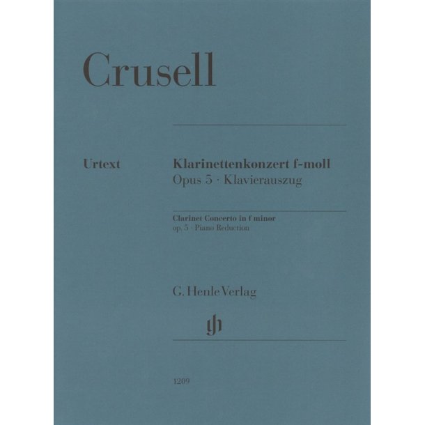 Bernhard Henrik Crusell: Clarinet Concerto F Minor Op. 5