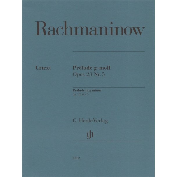 Sergei Rachmaninoff: Pr&eacute;lude In G Minor Op. 23 No. 5