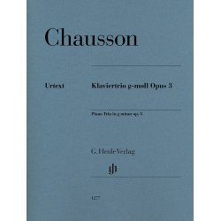 Ernest Chausson: Piano Trio In G Minor Op. 3