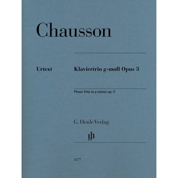 Ernest Chausson: Piano Trio In G Minor Op. 3