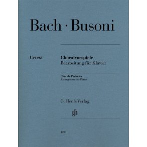Ferruccio Busoni/Johann Sebastian Bach: Chorale Preludes
