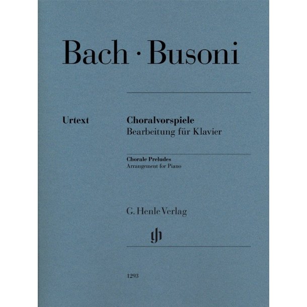 Ferruccio Busoni/Johann Sebastian Bach: Chorale Preludes