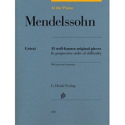 At The Piano - Mendelssohn: 13 Well-Known Original Pieces