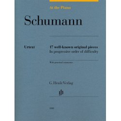 At The Piano - Schumann: 17 Well-Known Original Pieces