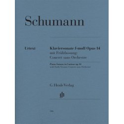 Robert Schumann: Piano Sonata In F Minor Pp. 14 with Early Version: Concerto without Orchestra