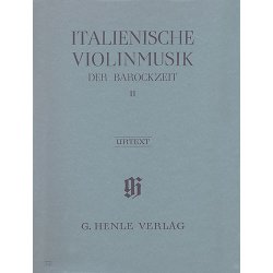 Italian Violin Music of the Baroque Era Volume II