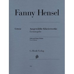 Fanny Mendelssohn Hensel: Selected Piano Works (first edition)