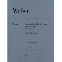 Carl Maria von Weber: Selected Piano Works (Concert Pieces, Variations)