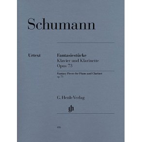 Robert Schumann: Fantasy Pieces For Clarinet And Piano Op.73 (Henle Urtext Edition)