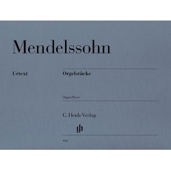 Felix Mendelssohn: Orgelstucke (Organ Pieces)