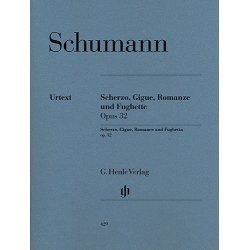 Robert Schumann: Scherzo, Gigue, Romance and Fughetta op. 32