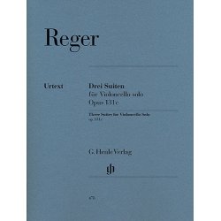 Max Reger: Three Suites for Violoncello Solo Op.131c (Henle Urtext Edition)