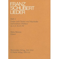 Franz Schubert: Songs with Lyrics by Mayrhofer and other Poets