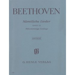 Ludwig van Beethoven: Complete Songs for Voice and Piano, Volume III (Songs for several voices with Piano, partly for choir)