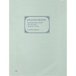 Johannes Brahms: Four Songs with Lyrics by Klaus Groth ("Regenlied-Zyklus"), early versions from "Lieder und Ges&auml;nge" op. 59 (First Edition)