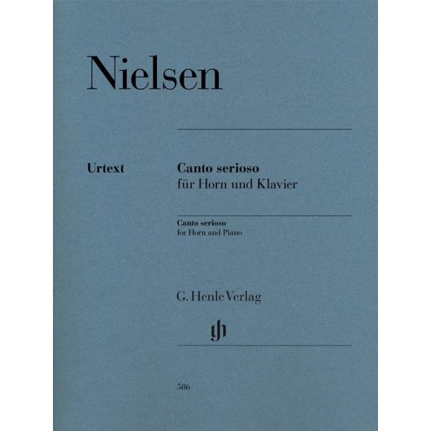 Carl Nielsen: Canto Serioso For Horn And Piano (Henle Urtext Edition)