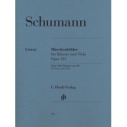 Robert Schumann: Fairy-Tale Pictures Op.113