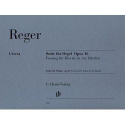 Max Reger: Suite e minor for Organ op. 16 - composers transcription for Piano four-hands (First Edition)