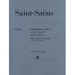 Camille Saint-Saens: Violin Concerto No.3 In B Minor Op.61