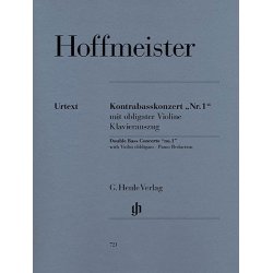 Franz Anton Hoffmeister: Concerto "No. 1" for Double Bass and Orchestra (with Violin obbligato)