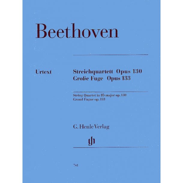 Ludwig Van Beethoven: Streichquartett Op.130/Grosse Fuge Op.133 (Henle Urtext Edition)