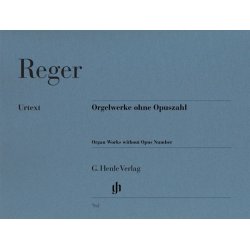 Max Reger: Organ Works Without Opus Number