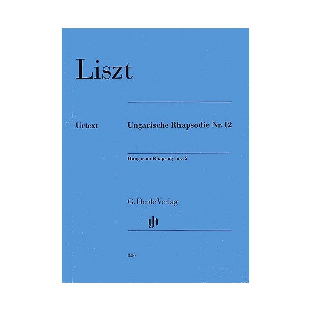 Franz Liszt: Hungarian Rhapsody No.12 (Henle Urtext Edition)
