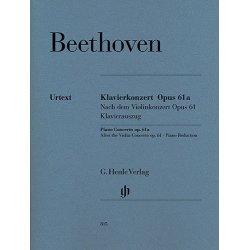 Ludwig van Beethoven: Piano Concerto Op.61a After The Violin Concerto Op.61