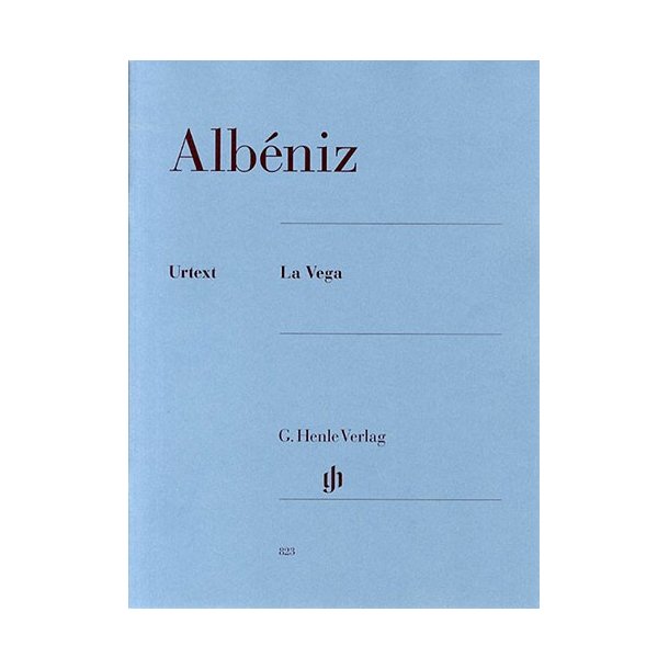 Isaac Albeniz: La Vega (Henle Urtext Edition)