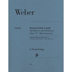 Carl Maria Von Weber: Concert Piece For Piano And Orchestra In F Minor Op.79 - Piano Reduction
