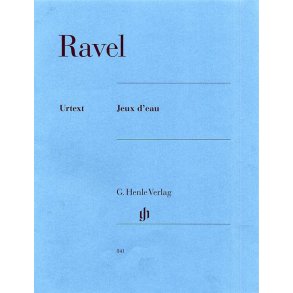 Maurice Ravel: Jeux d'eau (Henle Urtext Edition)