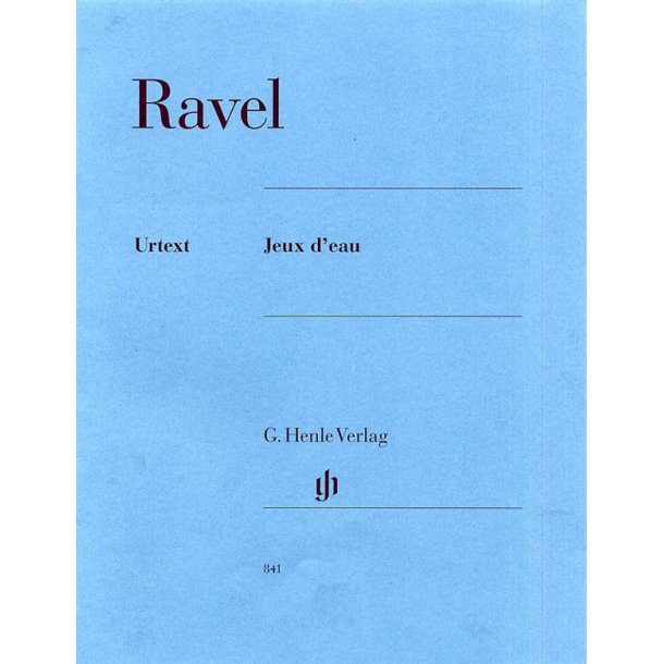 Maurice Ravel: Jeux d'eau (Henle Urtext Edition)