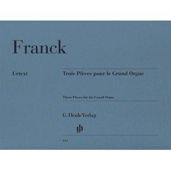 Cesar Franck: Three Pieces for the Grand Organ