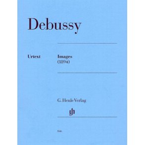 Claude Debussy: Images -1894 (Henle Urtext Edition)