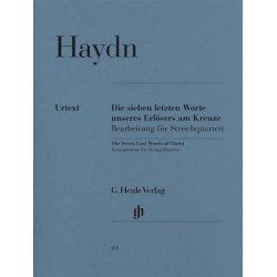 Joseph Haydn: The Seven Last Words of Christ Hob.XX/1B (String Quartet)