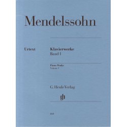 Felix Mendelssohn: Piano Works Volume 1