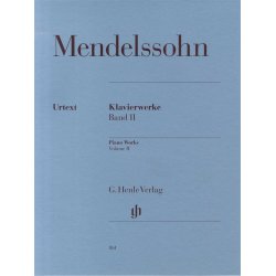 Felix Mendelssohn: Piano Works Volume 2