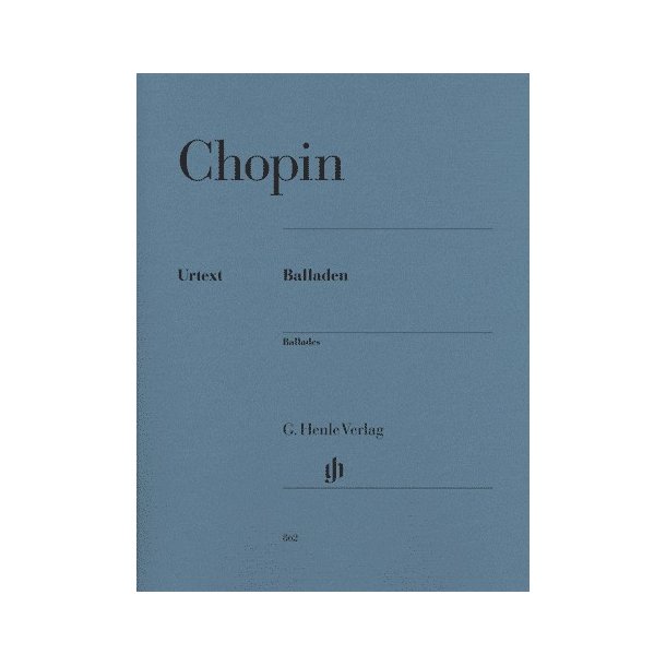 Fr&eacute;d&eacute;ric Chopin: Ballades (Henle Urtext Edition)