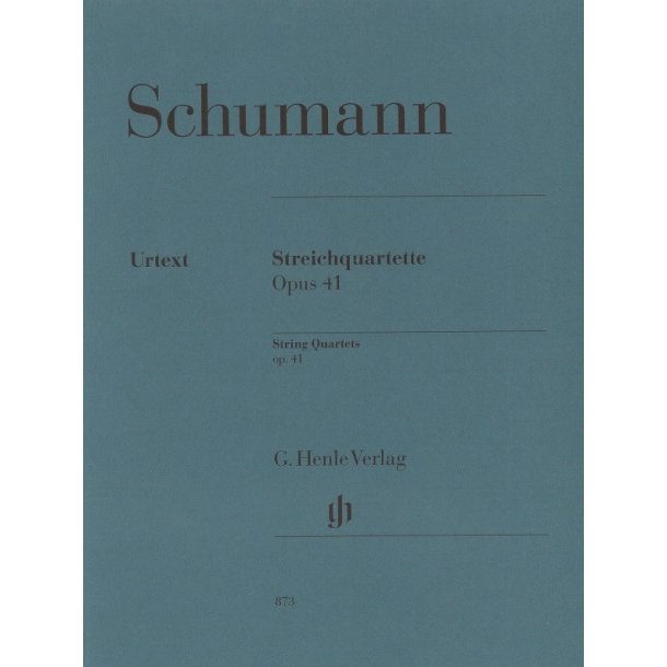Robert Schumann: String Quartets Op.41