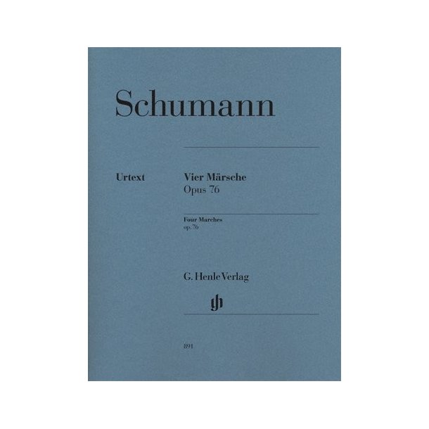 Robert Schumann: Four Marches Op.76 - Urtext